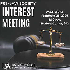Pre-Law Society Interest Meeting flyer 2/28/24, 6 pm, USASC room 203
