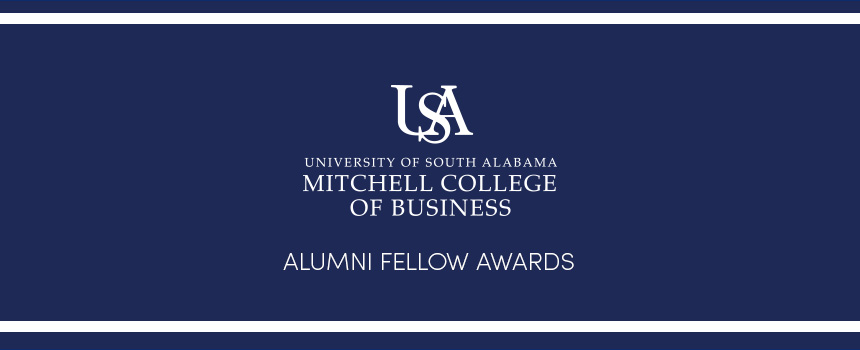 Mitchell College of Business Alumni Fellow Awards