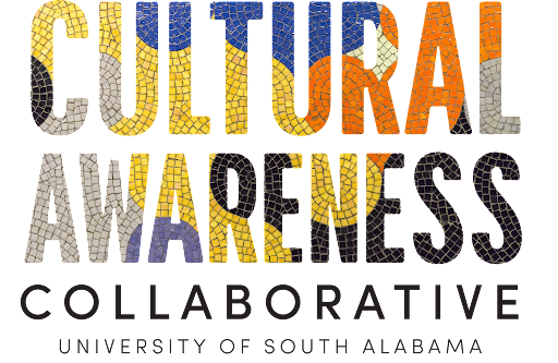 Cultural Awareness Collaborative University of South Alabama