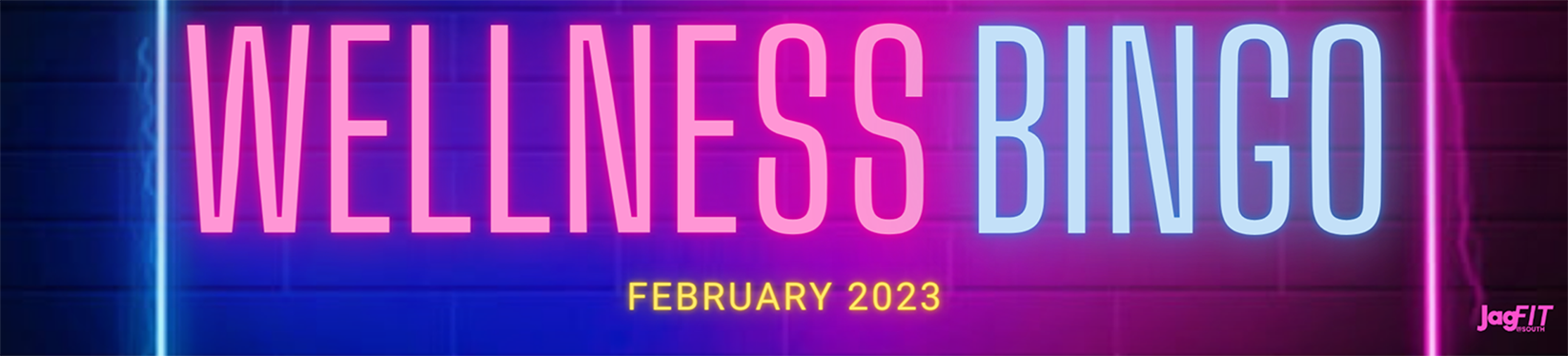 Wellness Bingo, February 2023